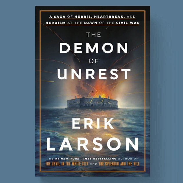 The Demon Of Unrest by Erik Larson PRE ORDER Goldberry Books
